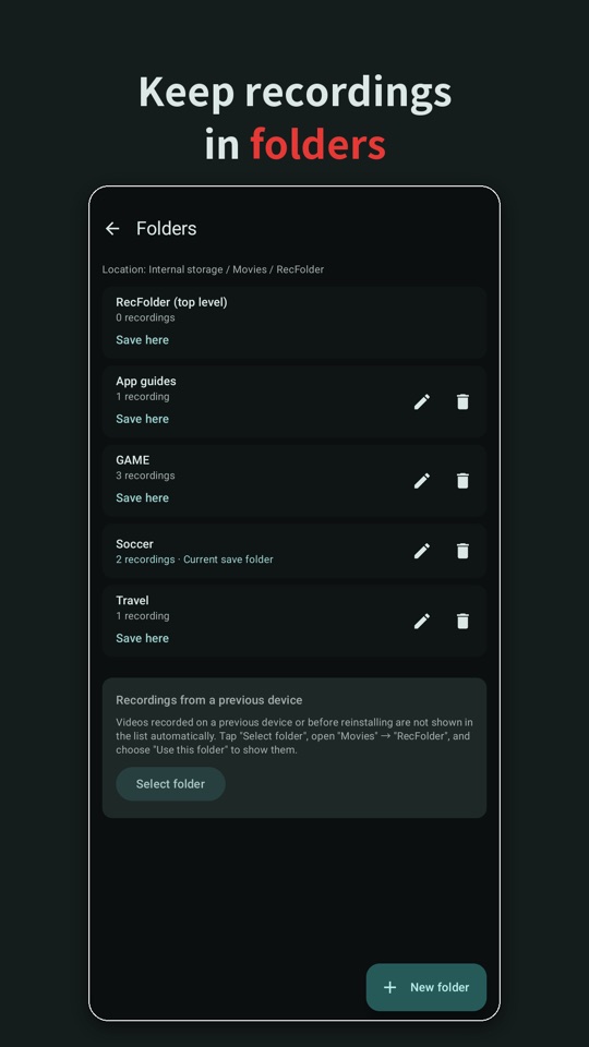 Keep recordings in folders (folder management)